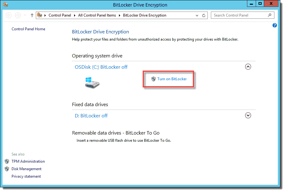 Enable BitLocker Drive Encryption